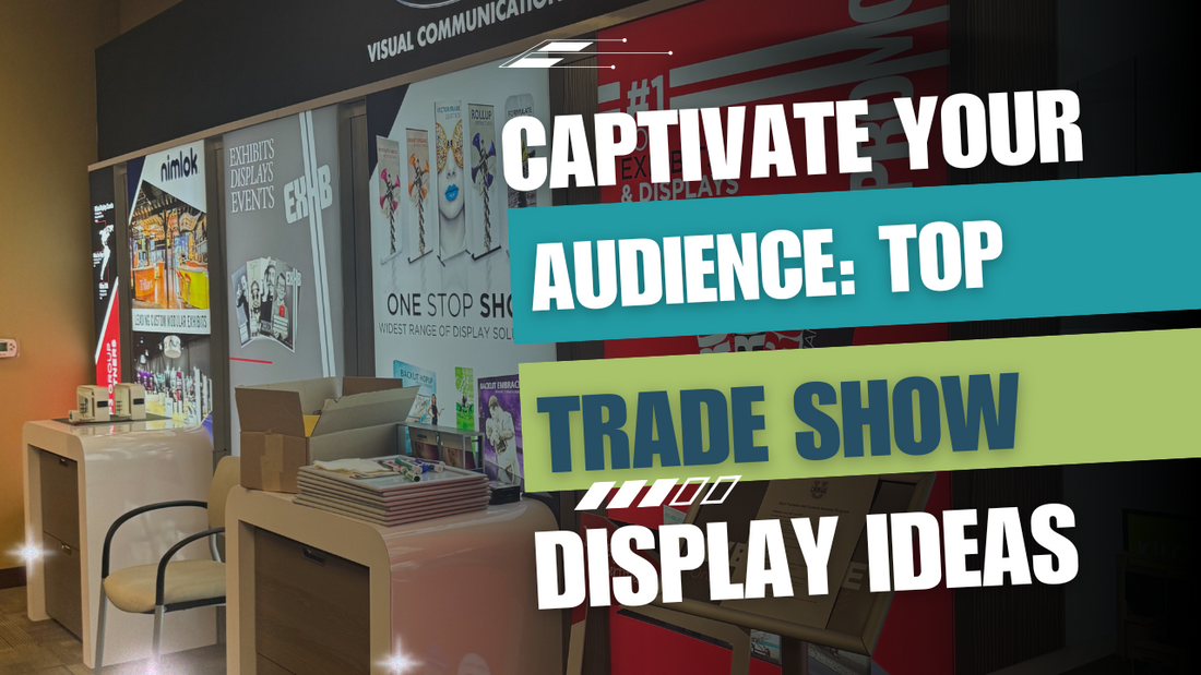 Top Trade Show Display Ideas to Elevate Your Brand