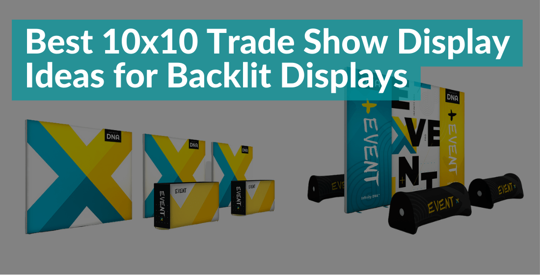 Best 10' Trade Show Display Ideas for Backlit Displays - All4Displays