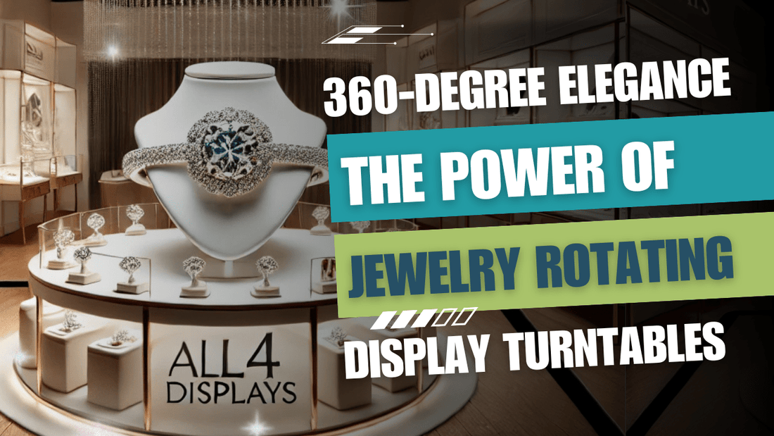 Jewelry Rotating Display Turntables: Transform How You Showcase Products - All4Displays