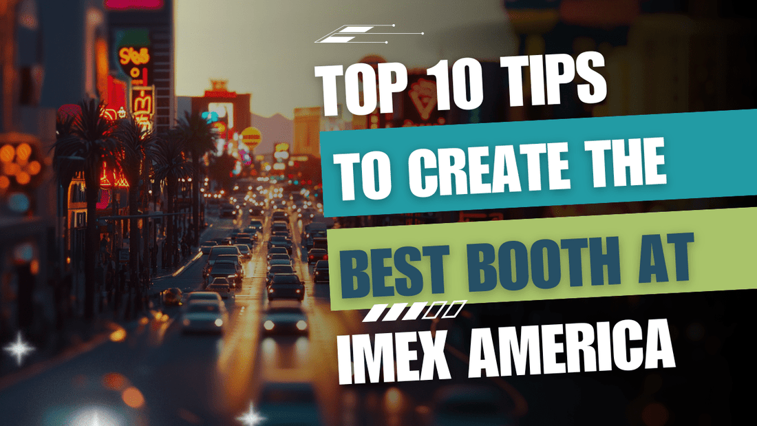 Make a Bigger Impact at IMEX America 2024: Create The Best Booth - All4Displays