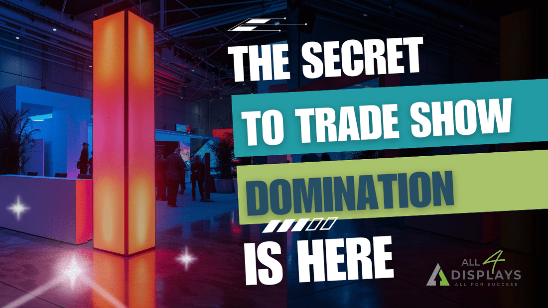 Unveiling the Secret to Trade Show Domination: Backlit Towers and Columns - All4Displays